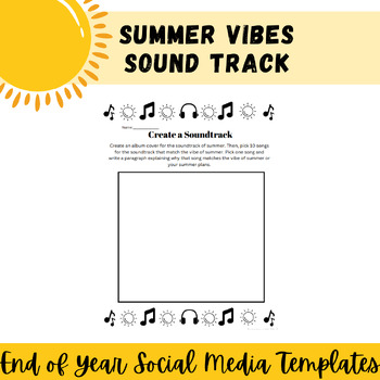 Preview of End of the School Year Social Media - Create a Soundtrack Activity - Summer Vibe