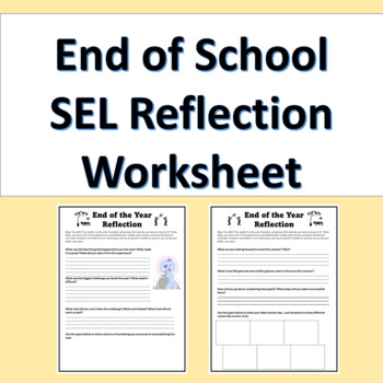 Preview of End of the School Year Social and Emotional Learning Reflection Worksheet