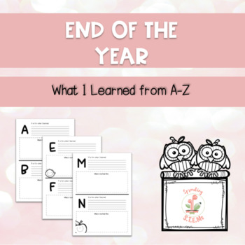 Preview of End of the School Year: What I Learned from A-Z