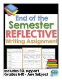 End of the Semester/Year/Unit Reflective Writing Assignmen