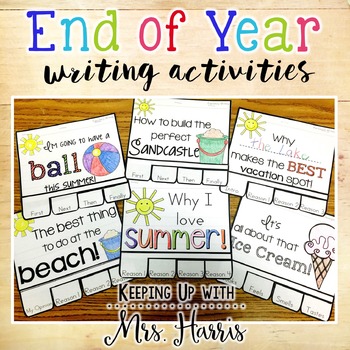 End of Year Activities: Writing Prompt Booklets by Keeping Up with Mrs ...