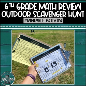 Preview of End of the Year 6th Grade Math CCSS Review Activity | Outdoor Scavenger Hunt
