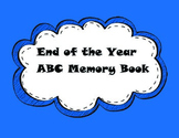 End of Year Activities~ABC Memory Book Freebie
