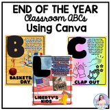 End of the Year ABCs Canva Project