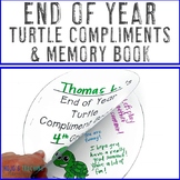 End of the Year Memory Book: FUN Turtle Compliments Signat