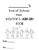 End of the Year Activities - Booklet, Worksheets, and Memo