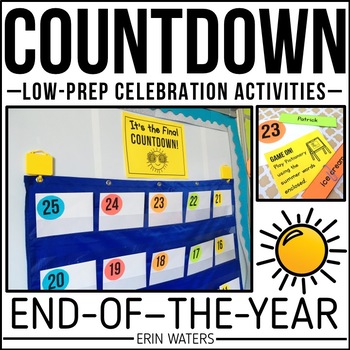 Preview of End of the Year Activities - Countdown to Summer - End of the Year Celebration