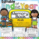 End of the Year Activities EDITABLE: Kindergarten and Firs