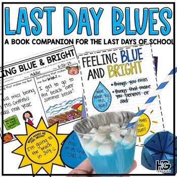 Preview of End of the Year Activities | Last Day Blues Book Companion | Last Week of School