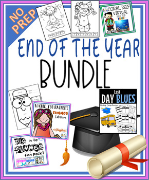 Preview of End of the Year Activities - Last Day of School Bundle | Digital Resources
