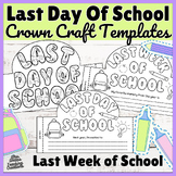 End of the Year Activities & Last Day of School Crowns Cra