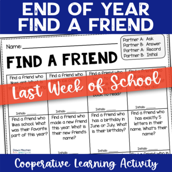 Preview of Find Someone Who End of the Year Activity - Last Week or Day of School