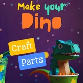 End of the Year Activities Make your Dino Craft Parts DIY 