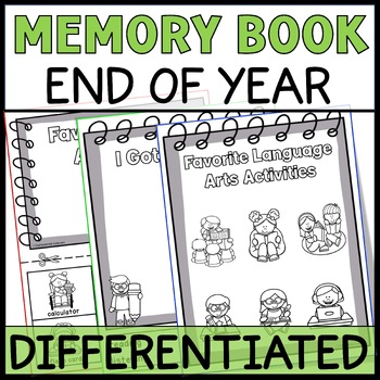 Preview of End of the Year Activities Memory Reflections Book Differentiated Special Ed