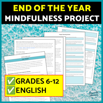 Preview of End of the Year Activities: Mindfulness Project Middle High school English