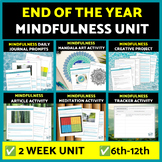 End of the School Year Activities Mindfulness Unit High Sc