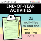 End of the Year Activities - No Prep + Fun!