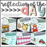 End of the Year Activities - Reflection of the Day Slides 