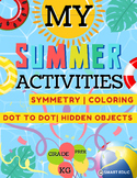 End of the Year Activities Summer Coloring Symmetry Dot to