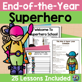 Preview of End of the Year Activities Superhero Themed for 2nd Grade Last Days of School