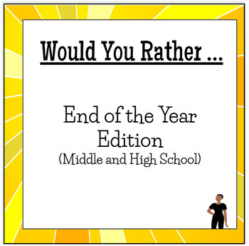 Preview of End of the Year Activities - Would You Rather...?