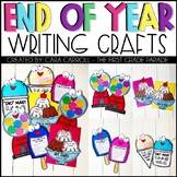 End of the Year Activities - Writing Crafts