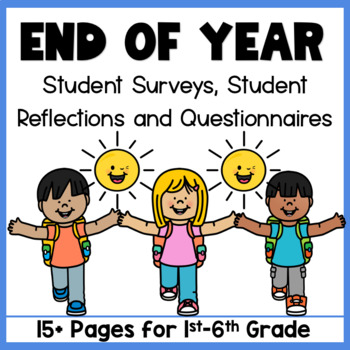 Preview of End of the Year Activities and Student Reflection Surveys for End of Year