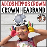 End of the Year Activity Adios Hippos Crowns Hats Poem