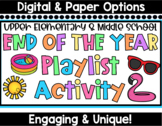End of the Year Activity: Create A Playlist!