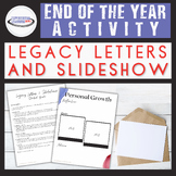End-of-the-Year Activity: Legacy Letter and Slideshow {Editable}