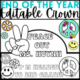 End of the Year Activity -  Peace Out Crown Craft Hat - EDITABLE