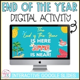 End of the Year No Prep Digital Activity | Last week of sc