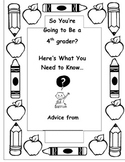 End of the Year Advice: So You're Going to be a 4th grader?