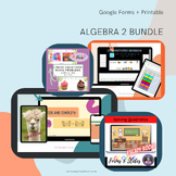 End of the Year Algebra 2 Digital Activities Bundle