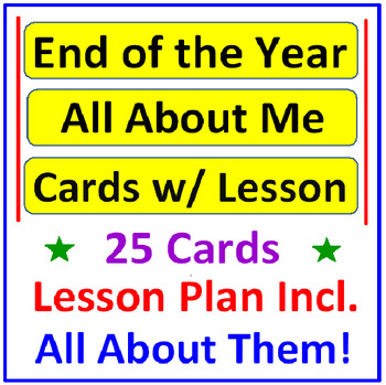 Preview of End of the Year All About Me Cards WITH Lesson Plan