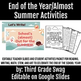 End of the Year/Almost Summer Activities 