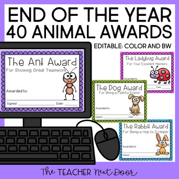Preview of End of the Year Animal EDITABLE Awards Print and Digital EOY Certificates
