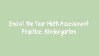 Preview of End of the Year Assessment Math Practice: Kindergarten (In Person and Zoom)