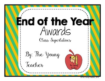 End of the Year Awards by The Young Teacher | Teachers Pay Teachers