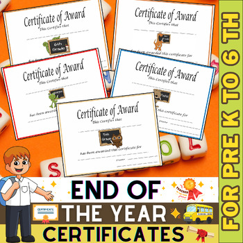 Preview of End of the Year Awards Certificates | Class Awards & Graduation | Pre K - 6th