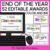End of the Year Awards Editable 52 End of Year Student Awa