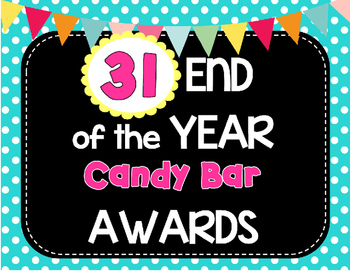 Preview of End of the Year Awards {Ready Made} Candy Bar Tags!