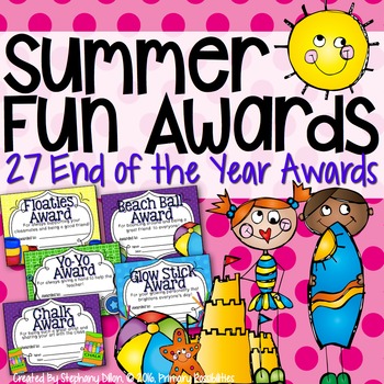 Preview of End of the Year Awards- Summer Fun Theme