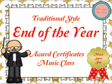 End of the Year Awards Traditional Style {Music Class} {Editable}