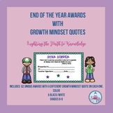 End of the Year Awards with Growth Mindset Quotes (Grades 6-8)