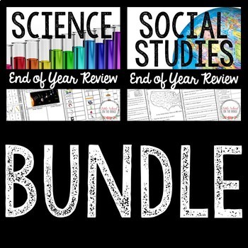 Preview of End of the Year BUNDLE - Science and Social Studies