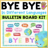 End of the Year | BYE BYE Bulletin Board in Different Lang