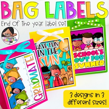 End of the Year Bag Labels by Learning in Wonderland | TpT