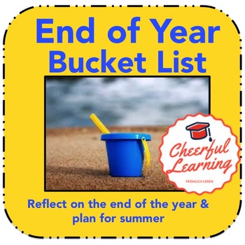 Preview of End of the Year Bucket List & Graphic Organizers for reflection