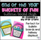End of the Year Buckets of Fun Writing Craft - Bulletin Bo